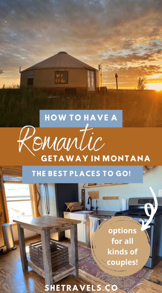I'm sharing 5 unique romantic getaways in Montana. These are all great ideas if you're traveling to Montana with your partner or if you live in Montana and need a staycation! Montana travel | romantic getaways | romantic vacations | Montana hot springs | Montana camping | Montana glamping